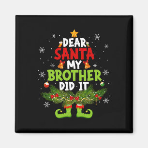 Lieve kerstman mijn broer deed het elf matchen Ker Magneet