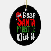 Lieve kerstman mijn broer deed het familie kerst keramisch ornament (Rechts)