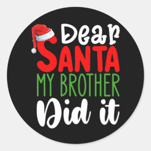 Lieve kerstman mijn broer deed het familie kerst ronde sticker