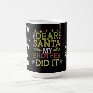 Lieve kerstman, mijn broer deed het grappige kerst koffiemok