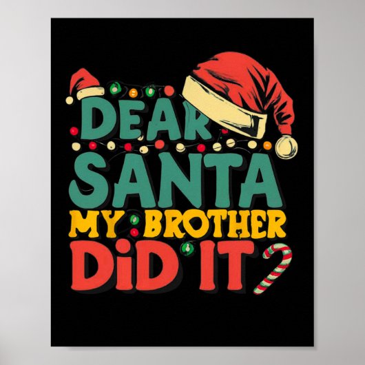 Lieve kerstman mijn broer deed het leuk kerst meis poster (Voorkant)