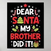 Lieve kerstman mijn broer deed het leuk kerst meis poster (Voorkant)