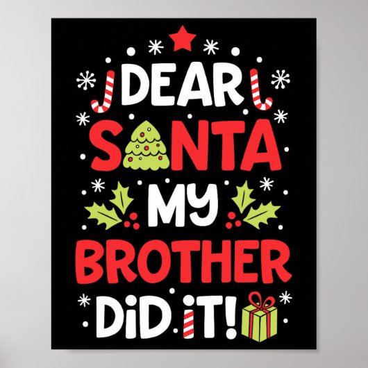 Lieve kerstman mijn broer deed het leuk kerst meis poster (Voorkant)