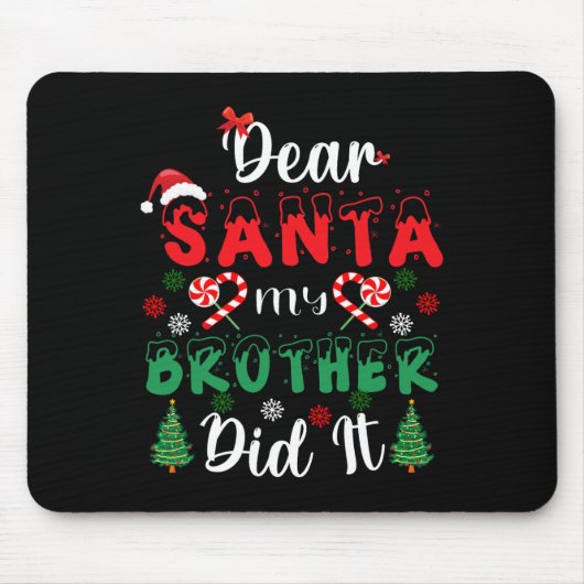Lieve kerstman mijn broer deed het leuk kerst pyja muismat (Voorkant)