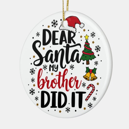 Lieve Kerstman, mijn broer deed het met Kerst Naug Keramisch Ornament (Links)