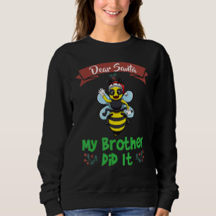 Lieve Kerstman Mijn Broer Heeft Het Gedaan Broers Trui