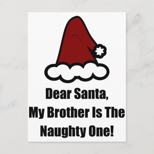 Lieve kerstman, mijn broer is de Naughty One Feestdagenkaart (Voorkant)