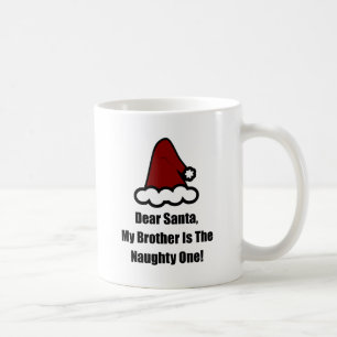 Lieve kerstman, mijn broer is de Naughty One Koffiemok