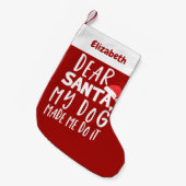 Lieve Kerstman, mijn hond heeft me het grappig lat Kleine Kerstsok (Voorkant (Hangend))