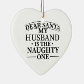 Lieve kerstman mijn man is de stoute keramisch ornament (Rechts)