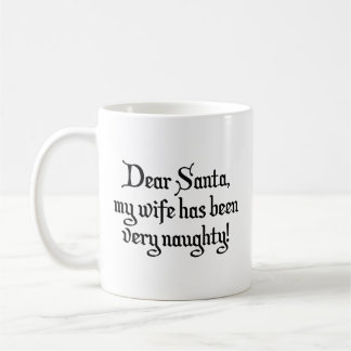 Lieve kerstman, mijn vrouw is heel eng geweest. Ko Koffiemok
