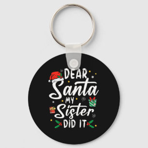 Lieve kerstman mijn zus deed het meisjes Kinder jo Sleutelhanger