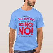 Lieve kerstman, nee! NEE! NEE! Funny Blue T-shirt (Voorkant)