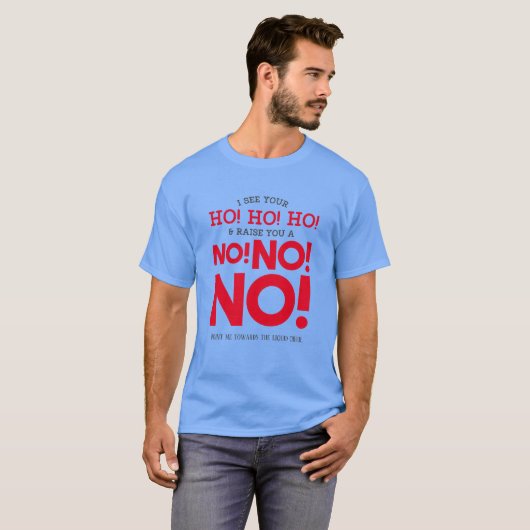 Lieve kerstman, nee! NEE! NEE! Funny Blue T-shirt (Voorkant volledig)