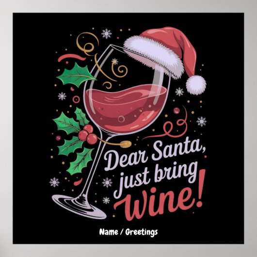 Lieve Kerstman, neem alsjeblieft wijn mee, grappig Poster (Voorkant)