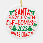 Lieve kerstman, sorry voor de F-bommen Keramisch Ornament (Achterkant)