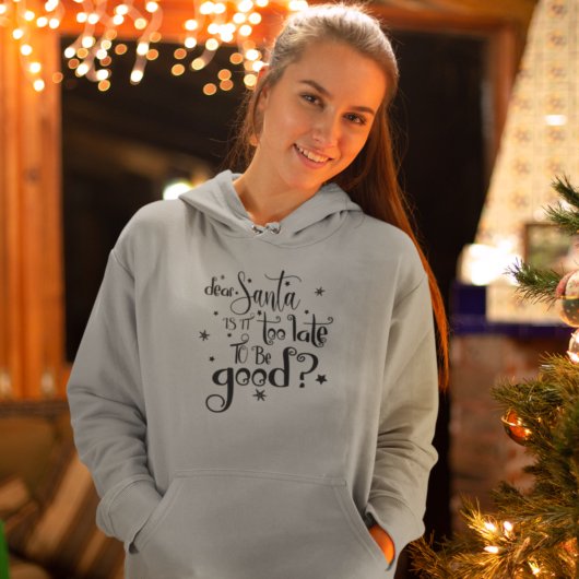 Lieve kerstman te laat om goed Gezegde kerstmis te Hoodie