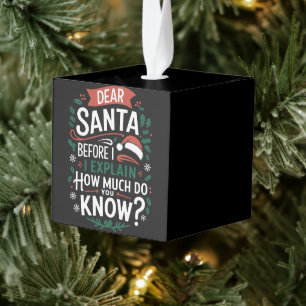 Lieve Kerstman, voordat ik het uitleg, hoeveel wee Decoratie