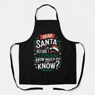 Lieve Kerstman, voordat ik het uitleg, hoeveel wee Schort