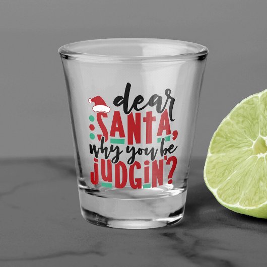 Lieve kerstman, waarom je rechter bent | Fun-kerst Shot Glas