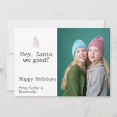 Lieve Kerstman, we hebben een goede Kerst geperson Feestdagenkaart (Voorkant)