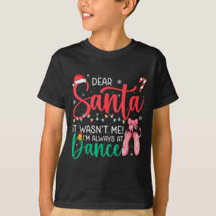 Lieve Kerstman wil dat ik altijd dans ballet kerst T-shirt