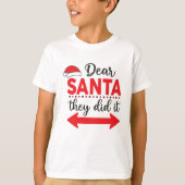 Lieve Kerstman, ze deden het met Kerstmis T-shirt (Voorkant)