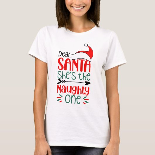 Lieve Kerstman Ze is de stoute, kerstcadeaus T-shirt (Voorkant)