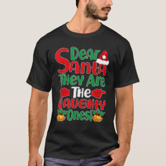 Lieve kerstman, ze zijn de Naughty Ees Kerstmis. T-shirt