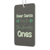 Lieve kerstman ze zijn de stoute degenen gelukkig  luchtverfrisser (Links)