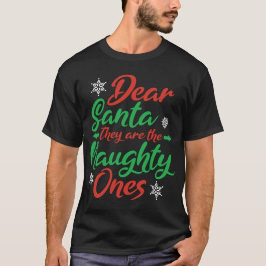 Lieve kerstman ze zijn de stoute kerst Nau T-shirt (Voorkant)