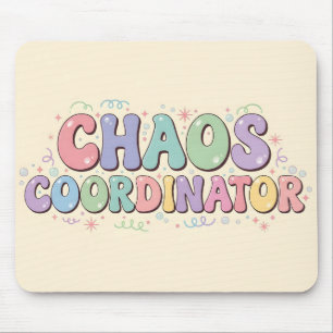 Lieve Kleurrijke Chaos Coördinator Kantoor Humor Muismat