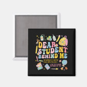 Lieve leerling achter mij Terug naar school Leraar Magneet (Voorkant / Achterkant)