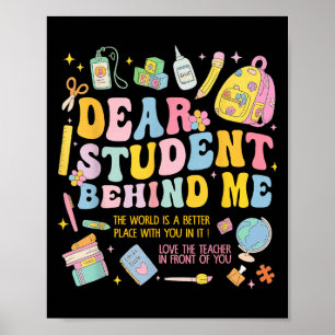 Lieve leerling achter mij Terug naar school Leraar Poster