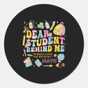 Lieve leerling achter mij Terug naar school Leraar Ronde Sticker