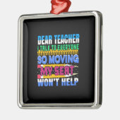 Lieve leraar, ik praat met iedereen zodat ik mijn  metalen ornament (Links)