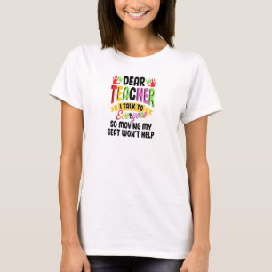 Lieve leraar, ik spreek iedereen terug naar school t-shirt