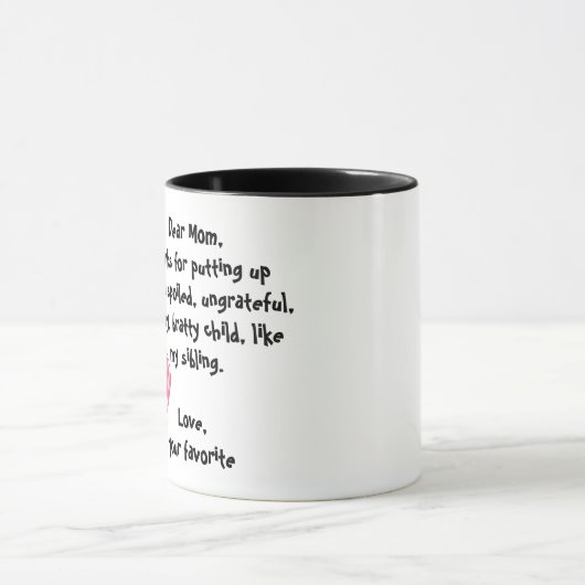 Lieve mam, bedankt om mijn zusje op te hangen mok (Midden)