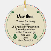 Lieve mama, Bedankt om mijn moeder te zijn Keramisch Ornament (Achterkant)