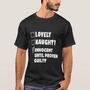 Lieve Naughty Innocent tot bewezen Guilty Christus T-shirt