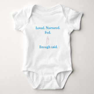 Lieve Nurtured Fed genoeg Said - baby romper