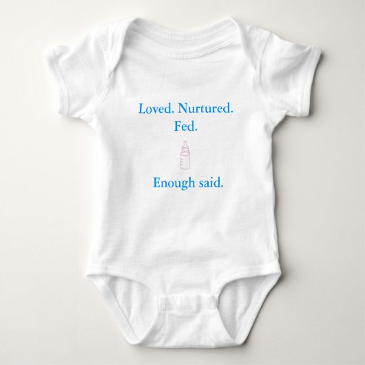 Lieve Nurtured Fed genoeg Said - baby romper (Voorkant)