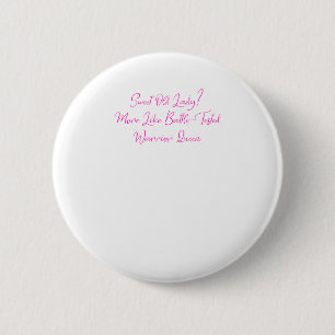 Lieve oude dame? Meer als gevechtstesten Ronde Button 5,7 Cm