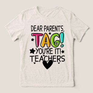 Lieve ouders Label Je bent het liefste leerkrachte Tri-Blend Shirt