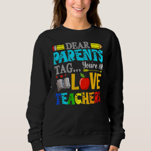 Lieve ouders Label U bent de eerste dag van de lie Trui