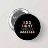 Lieve Pasen Eierjacht Supervisor Ronde Button 5,7 Cm (Voorkant /achterkant)