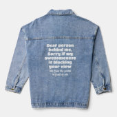Lieve persoon achter me sorry als mijn geweldige g denim jacket (Achterkant)
