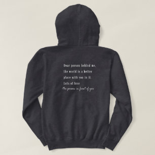 Lieve persoon achter me, tweezijdige hoodie, je be hoodie