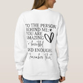 Lieve persoon achter me waar je toe doet trui (Achterkant)