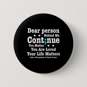 Lieve persoon achter mij Uw levensproblemen zijn g Ronde Button 5,7 Cm